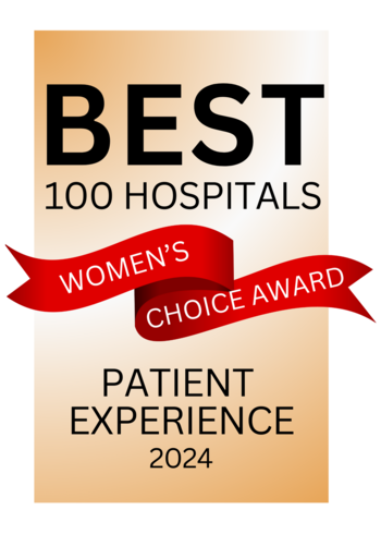 Ad that says
BEST 100 HOSPITALS 
WOMEN'S CHOICE AWARD
PATIENT EXPERIENCE 2024